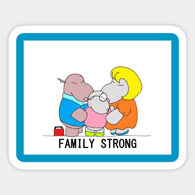 family strong Sticker by Little but Mighty